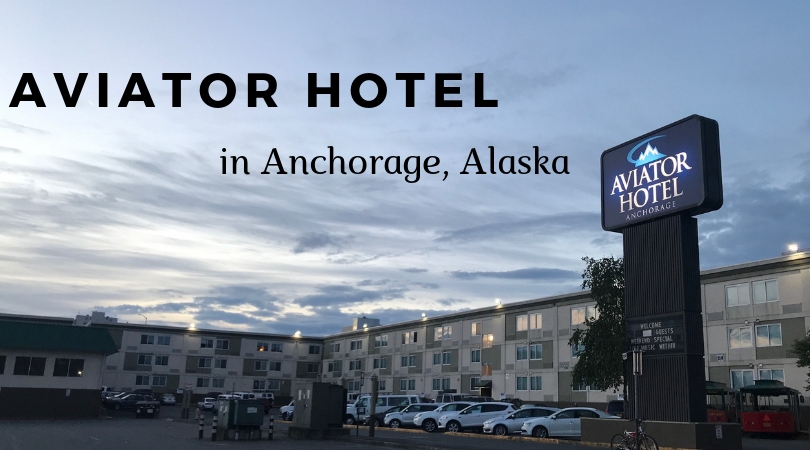 アラスカ鉄道 駅ちか アンカレッジのホテル Aviator Hotel たびすけっと